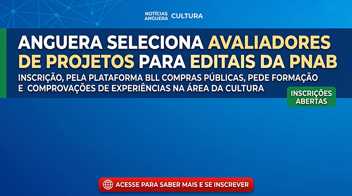 Anguera seleciona avaliadores de projetos para editais da PNAB 